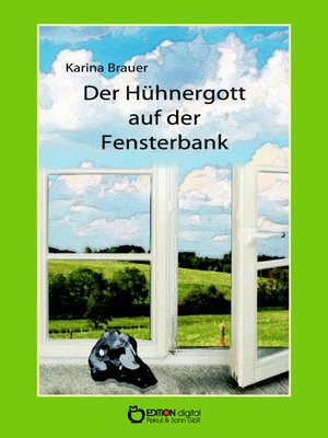 cover image of Der Hühnergott auf der Fensterbank